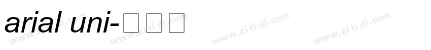 arial uni字体转换